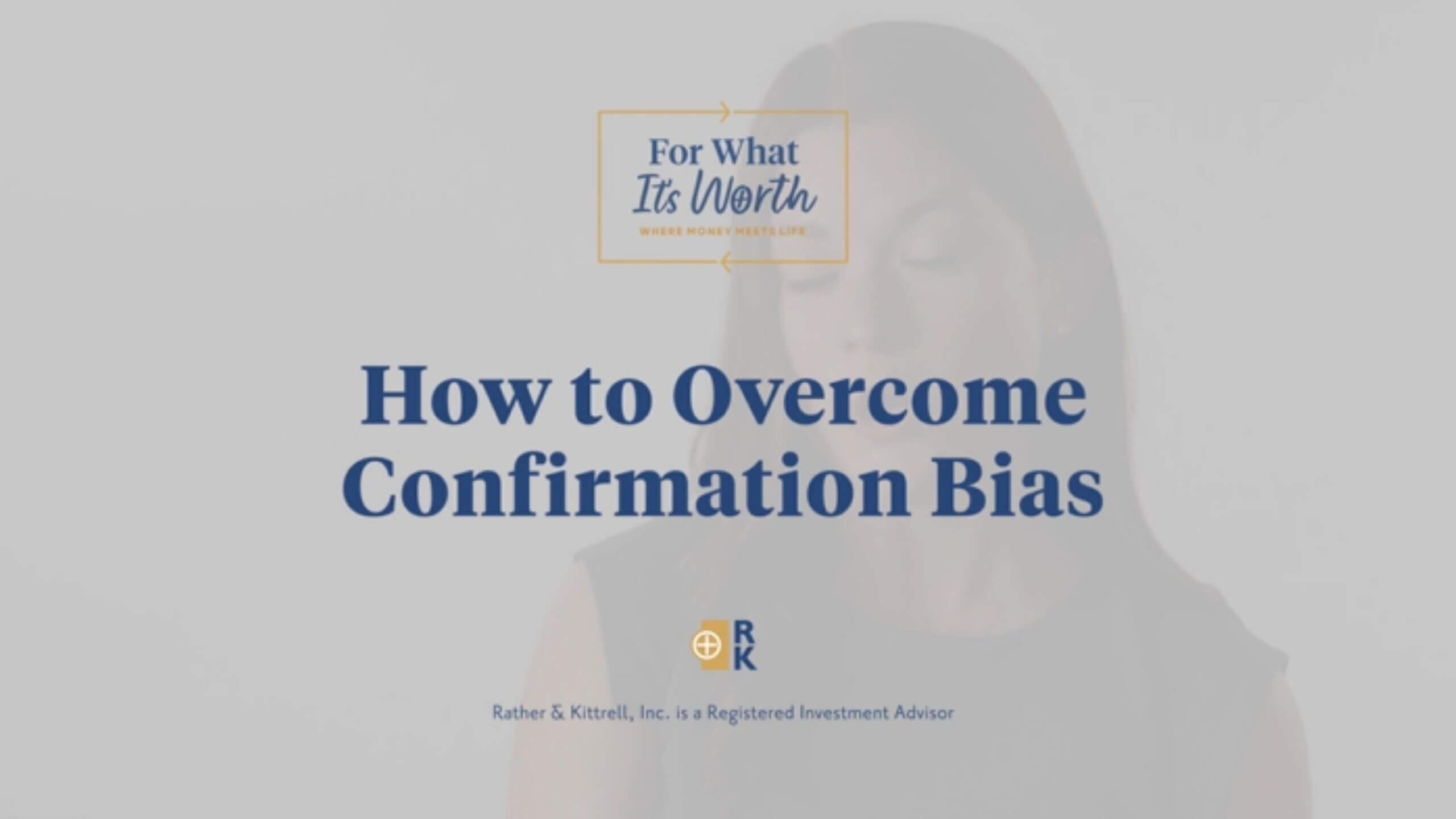 How to overcome confirmation bias